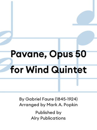 Book cover for Pavane, Opus 50 for Wind Quintet