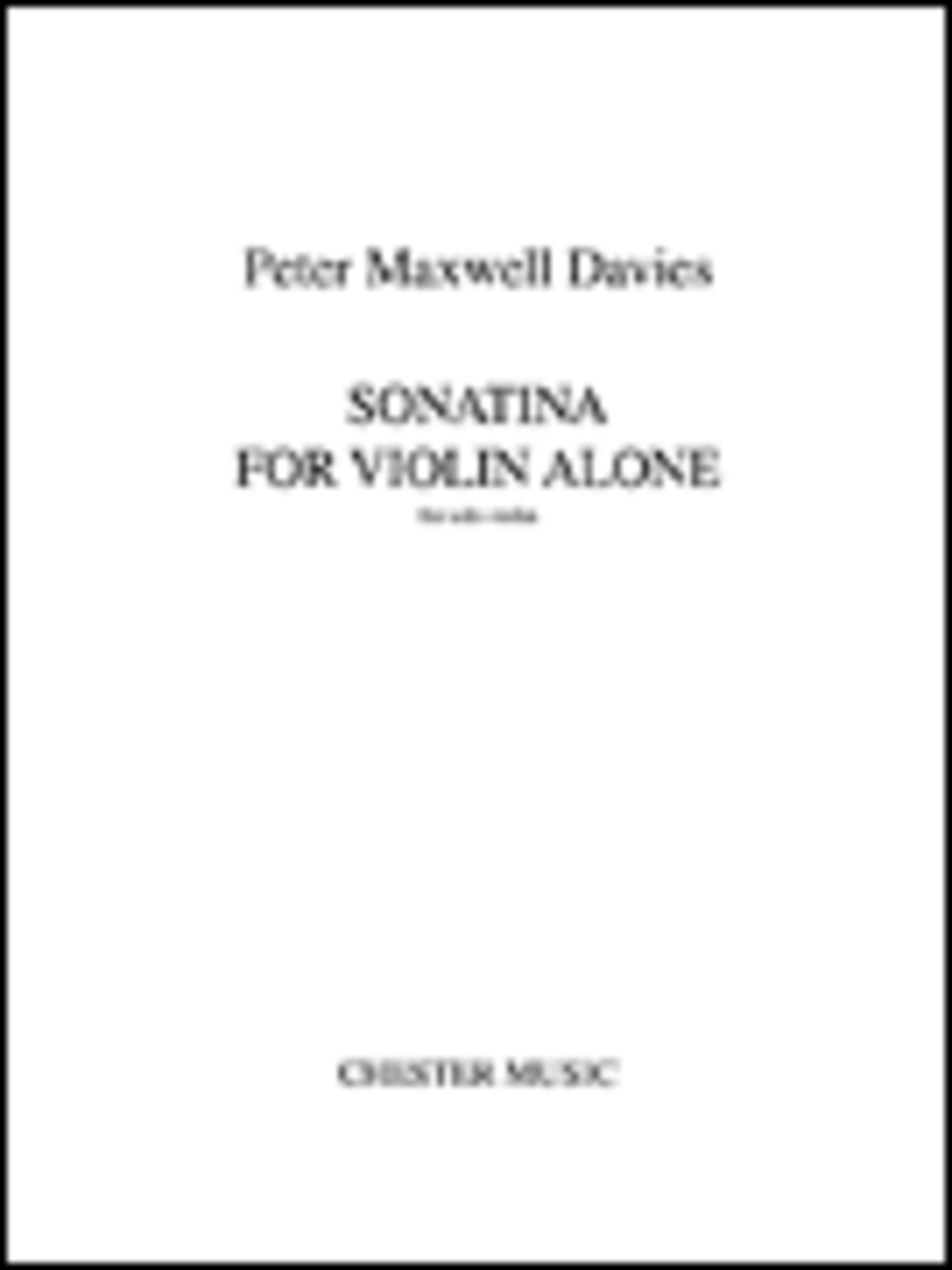 Peter Maxwell Davies: Sonatina for Violin Alone