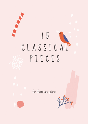 Book cover for 15 Classical Pieces For Flute & Piano