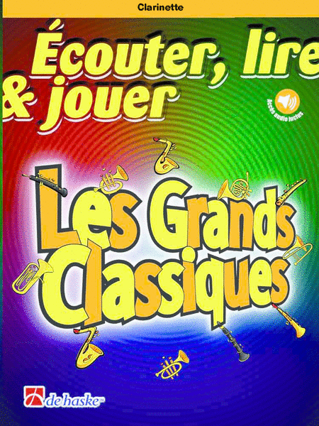 Écouter, lire & jouer - Les Grands Classiques