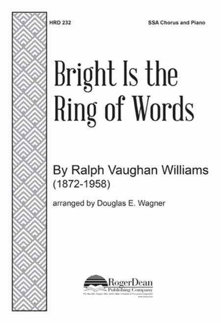 Bright Is The Ring Of Words