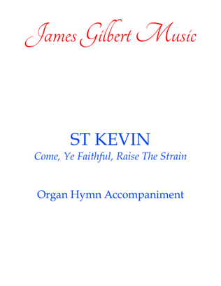 Book cover for ST KEVIN (Come Ye Faithful)