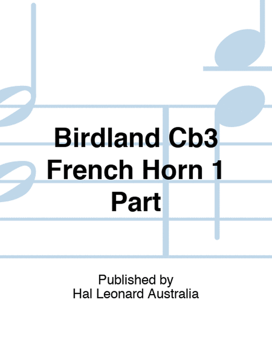 Birdland Cb3 French Horn 1 Part