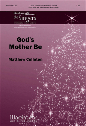 Book cover for God's Mother Be (Choral Score)