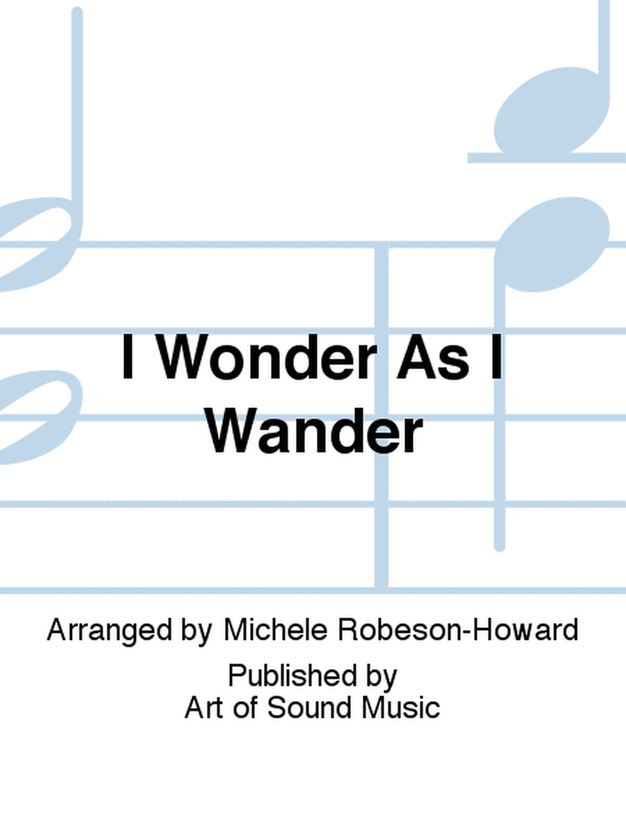 I Wonder As I Wander