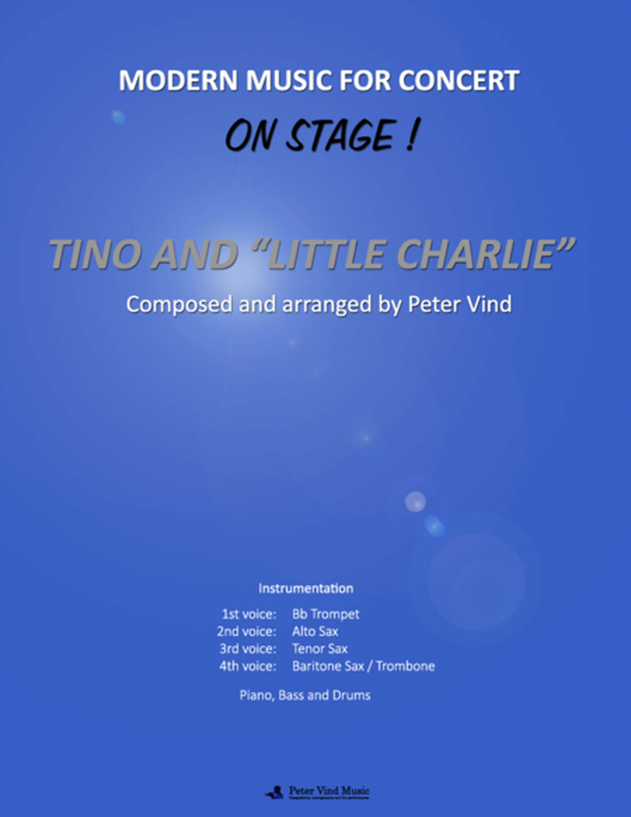 Tino and "little charlie" - Stage Arrangements - By Peter Vind image number null