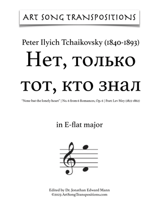 Book cover for TCHAIKOVSKY: Нет, только тот, кто, Op. 6 no. 6 (in 3 keys: E-flat major, D major, and D-flat major)