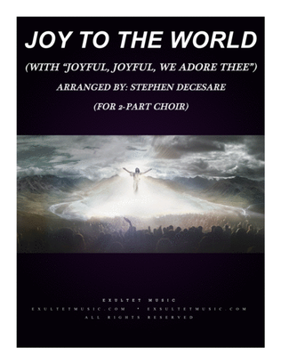 Book cover for Joy To The World (with "Joyful, Joyful, We Adore Thee") (for 2-part choir)