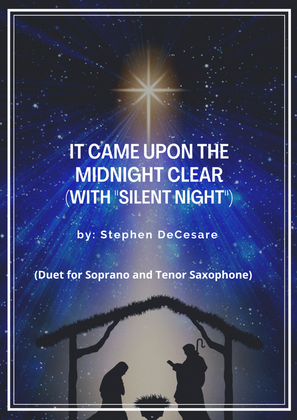 It Came Upon The Midnight Clear (with "Silent Night") (Duet for Soprano and Tenor Saxophone)