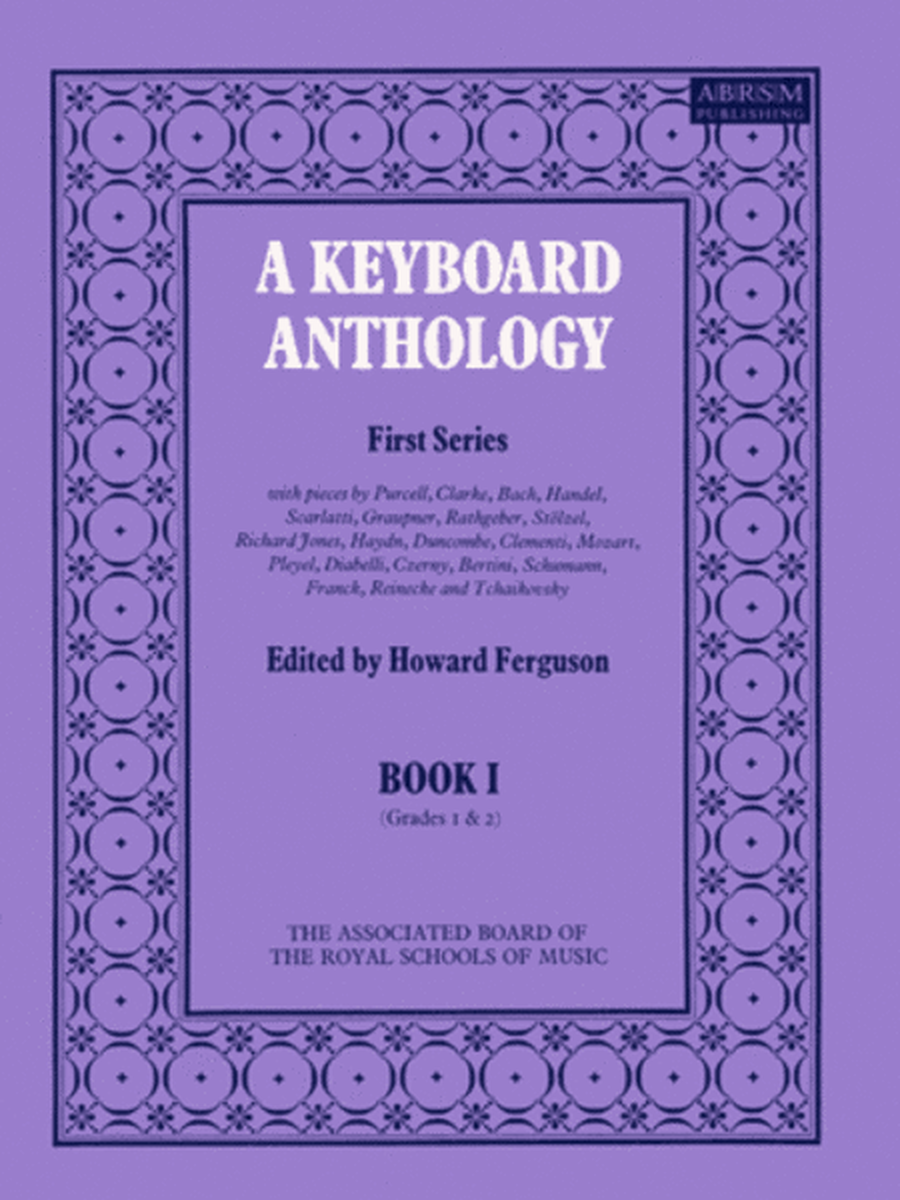 A Keyboard Anthology, First Series, Book I