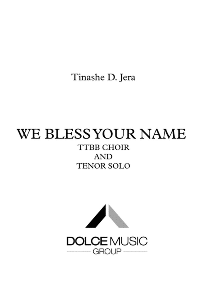 We bless your name - TTBB image number null