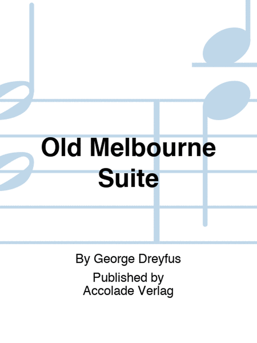 Old Melbourne Suite
