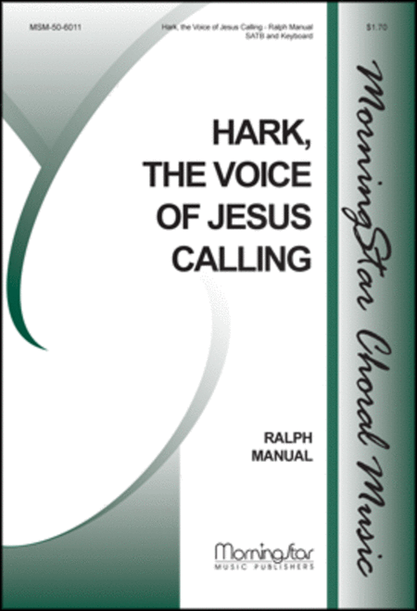 Hark, the Voice of Jesus Calling