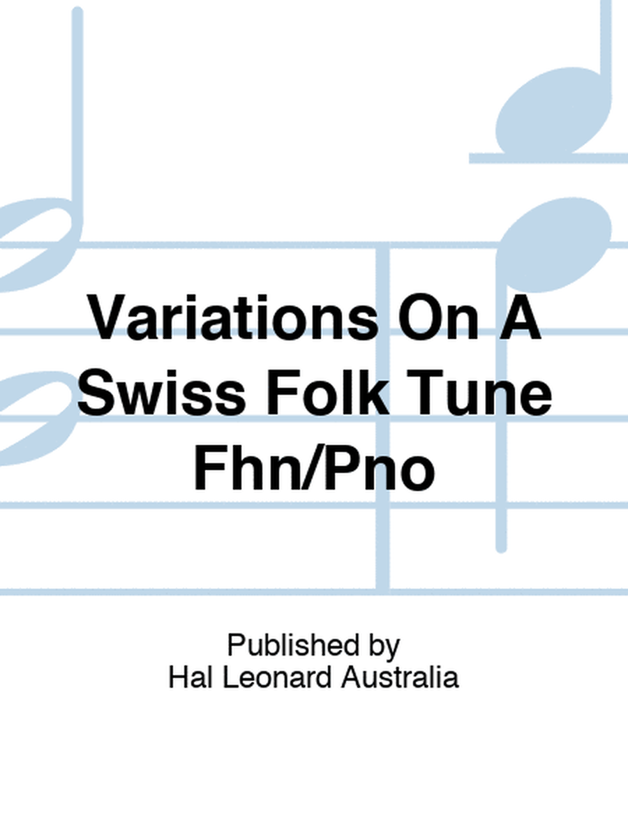 Lachner - Variations On A Swiss Folk Tune Horn/Piano