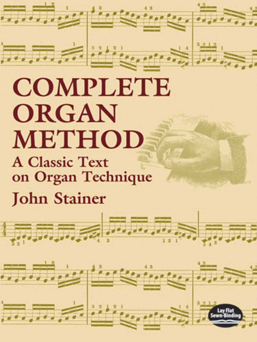 John Stainer - Complete Organ Method