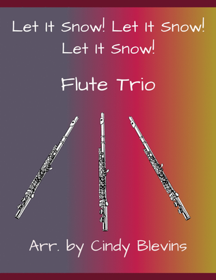 Book cover for Let It Snow! Let It Snow! Let It Snow!