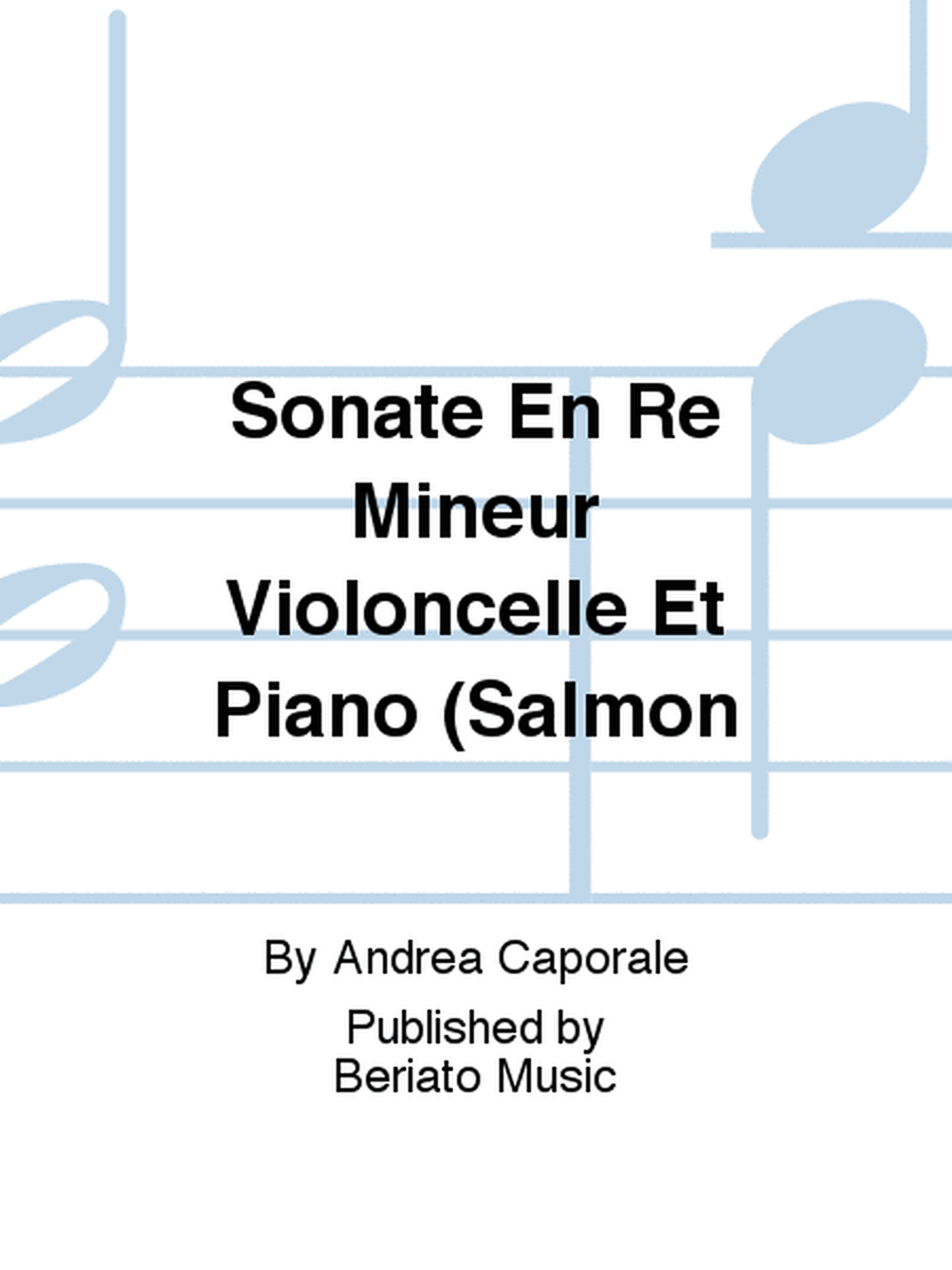 Sonate En Re Mineur Violoncelle Et Piano (Salmon