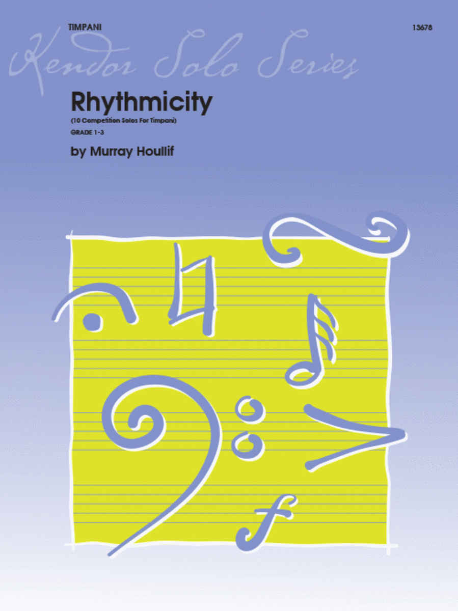 Rhythmicity (10 Competition Solos For Timpani)