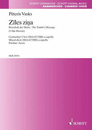 Book cover for Ziles Zina: The Tomtit's Message Choral Score Ssaattbblatvian Language