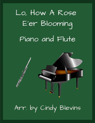 Lo, How a Rose E'er Blooming, for Piano and Flute