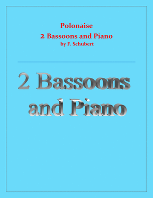 Book cover for Polonaise - F. Schubert - For 2 Bassoons and Piano - Intermediate