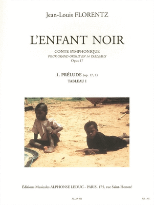 Book cover for L'enfant Noir Op.17, Tableau 1: Prelude (organ)