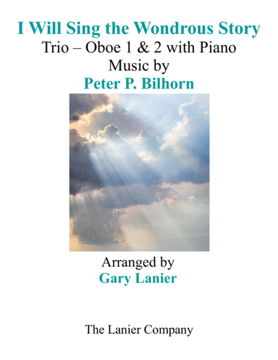 I WILL SING THE WONDROUS STORY (Trio – Oboe 1 & 2 with Piano and Parts) image number null