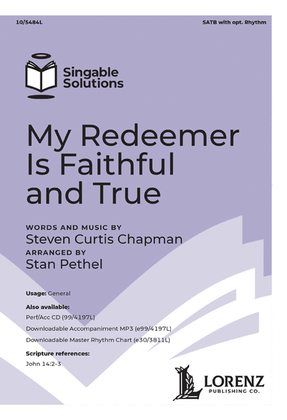 My Redeemer Is Faithful and True