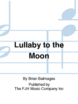 Book cover for Lullaby to the Moon