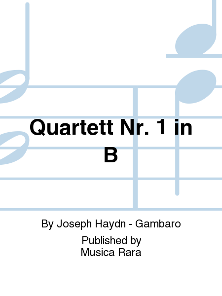 Quartett Nr. 1 in B