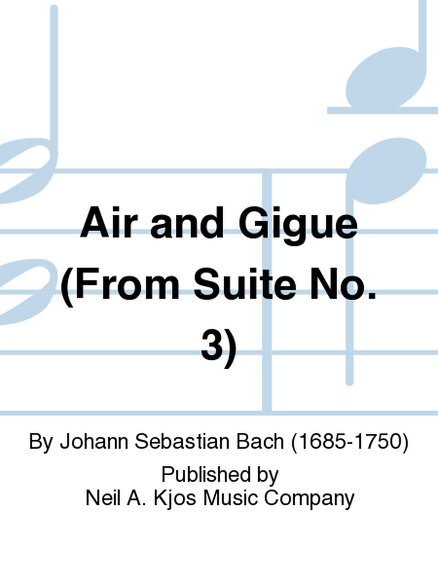 Air and Gigue (From Suite No. 3)