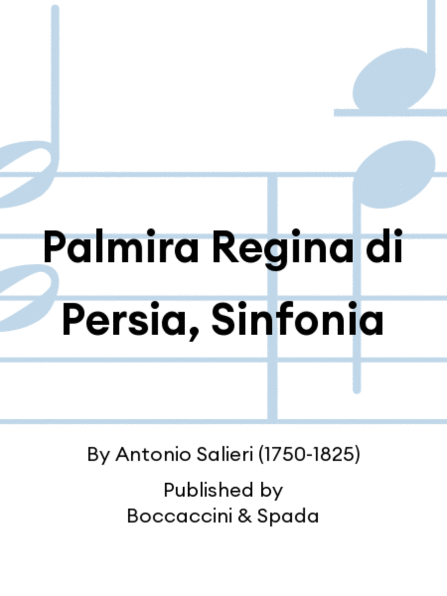 Palmira Regina di Persia, Sinfonia