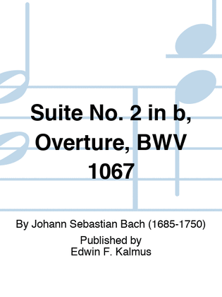 Book cover for Suite No. 2 in b, Overture, BWV 1067
