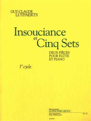Book cover for Insouciance Et Cinq Sets (cycle 1) 2 Pieces Pour Flute Et Piano