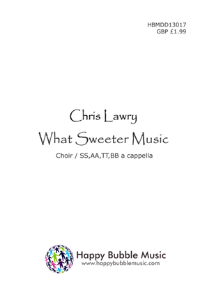 Book cover for What Sweeter Music (Choir/SSAATTBB)