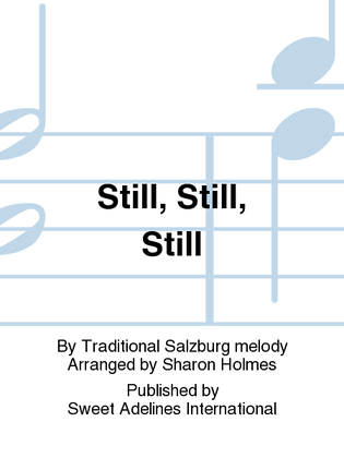 Book cover for Still, Still, Still