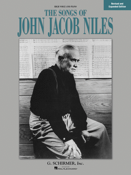 John Jacob Niles: The Songs of John Jacob Niles