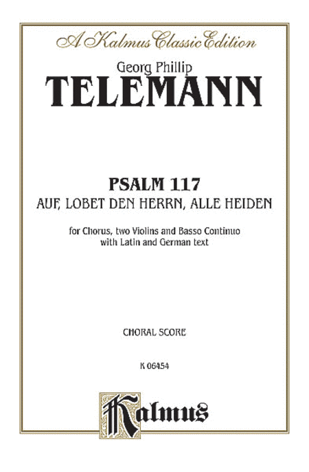 Psalm 117 (Auf, Lobet den Herrn alle Heiden)