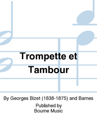 Trompette et Tambour