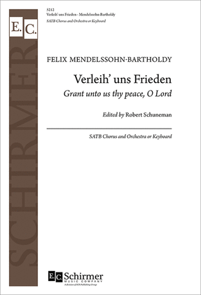 Verleih' uns Frieden (Grant Unto Us Thy Peace, O Lord) (Choral Score)