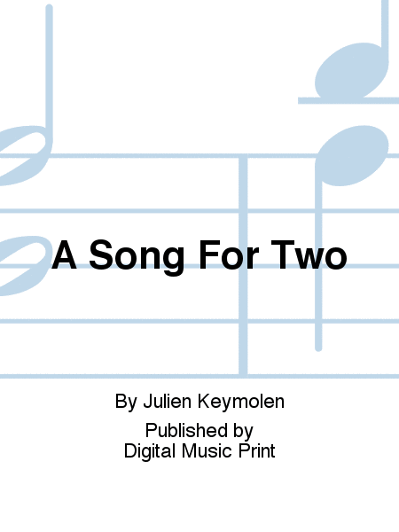A Song For Two