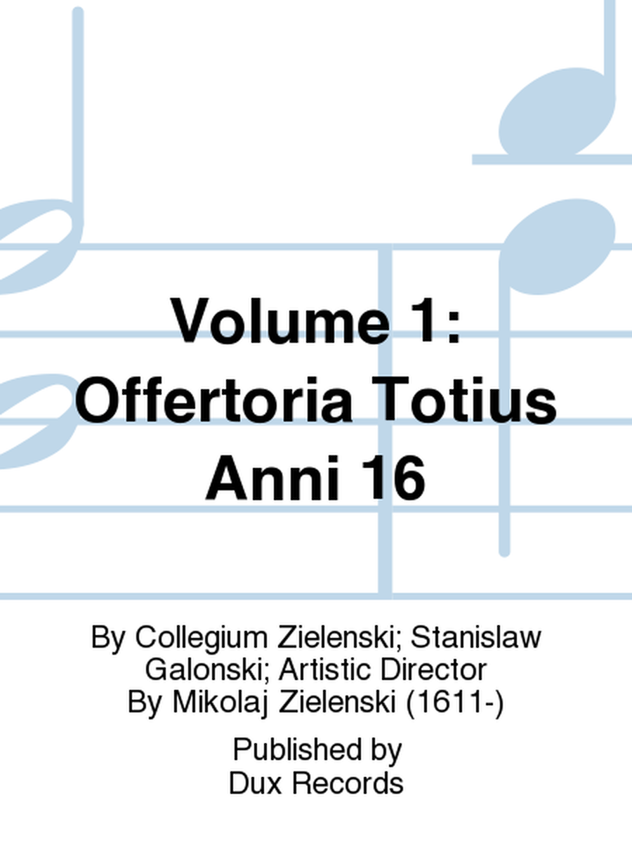 Volume 1: Offertoria Totius Anni 16