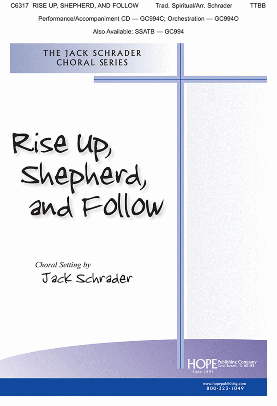 Rise Up, Shepherd, and Follow