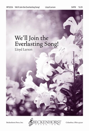 Book cover for We'll Join the Everlasting Song