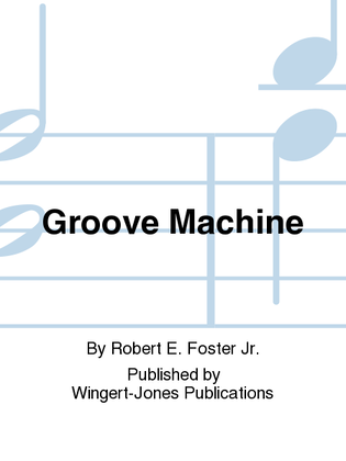 Book cover for Groove Machine - Full Score