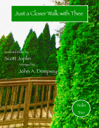Book cover for Just a Closer Walk with Thee (Violin Trio)