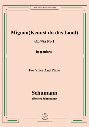 Book cover for Schumann-Mignon(Kennst du das Land),Op.98a No.1,in g minor,for Vioce&Pno