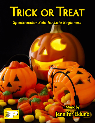 Book cover for Trick or Treat (Spooktacular Solo for Late Beginners)