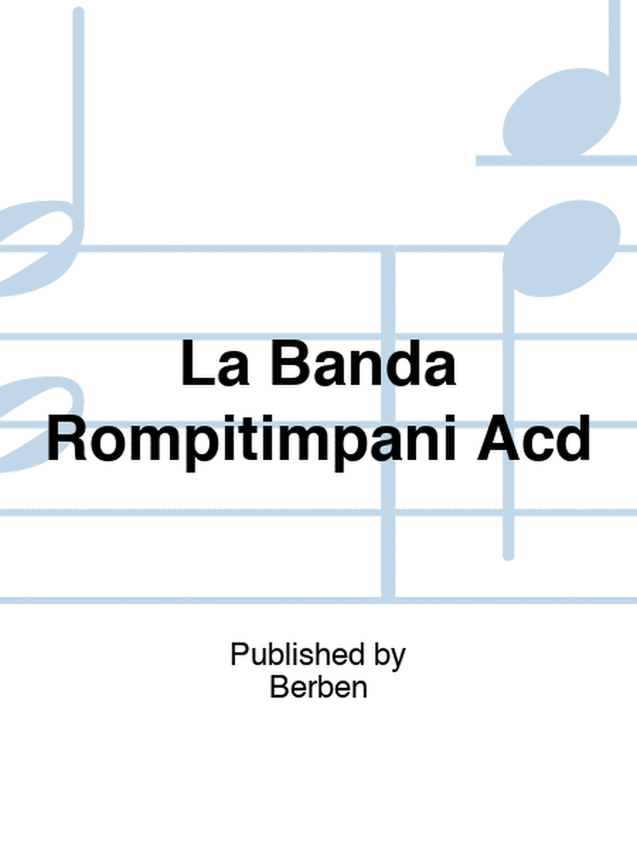 La Banda Rompitimpani Acd