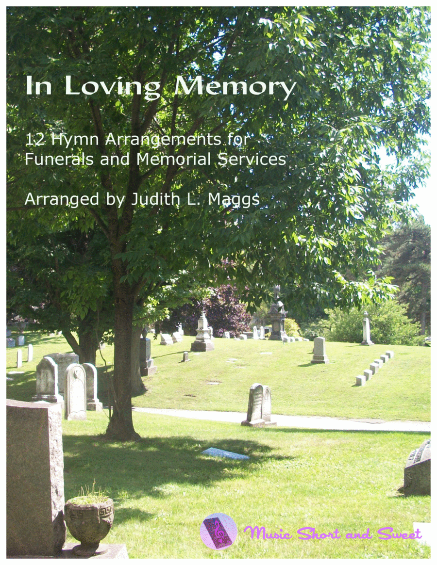 In Loving Memory: 12 Hymn Arrangements for Funerals and Memorial Services image number null